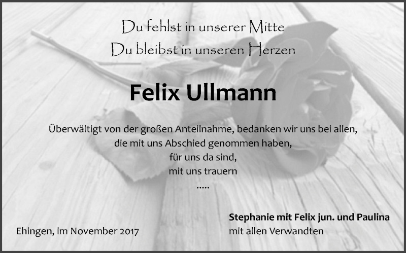  Traueranzeige für Felix Oliver Ullmann vom 11.11.2017 aus SÜDWEST PRESSE Ausgabe Ulm/Neu-Ulm
