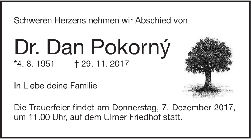  Traueranzeige für Dan Pokorný vom 02.12.2017 aus SÜDWEST PRESSE Ausgabe Ulm/Neu-Ulm