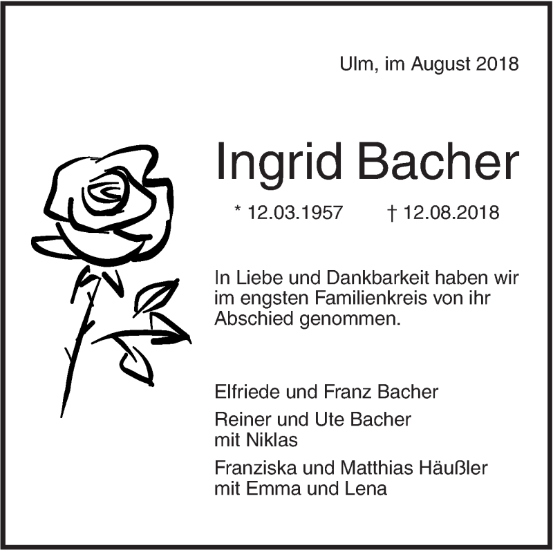  Traueranzeige für Ingrid Bacher vom 23.08.2018 aus SÜDWEST PRESSE Ausgabe Ulm/Neu-Ulm