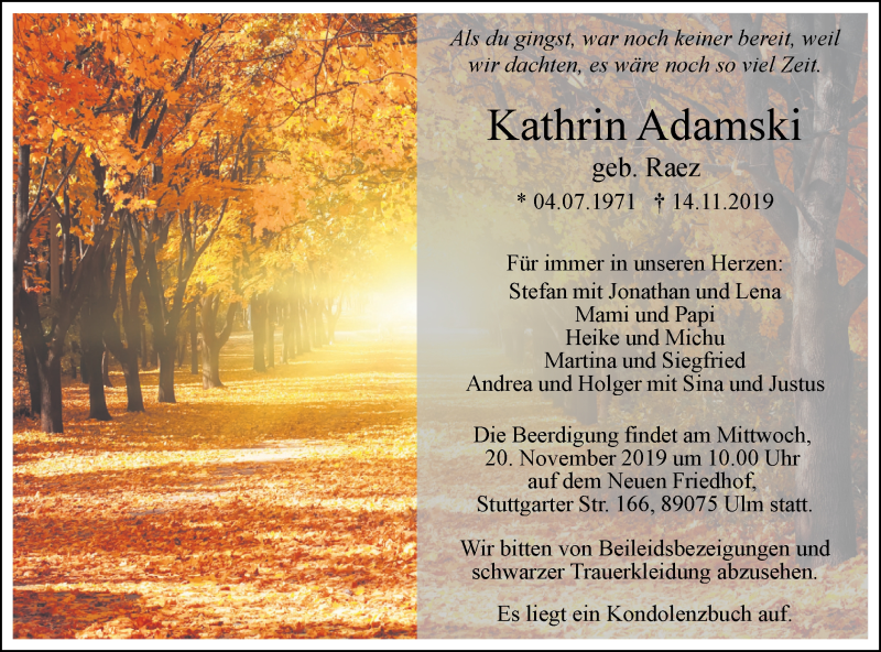  Traueranzeige für Kathrin Adamski vom 18.11.2019 aus SÜDWEST PRESSE Ausgabe Ulm/Neu-Ulm