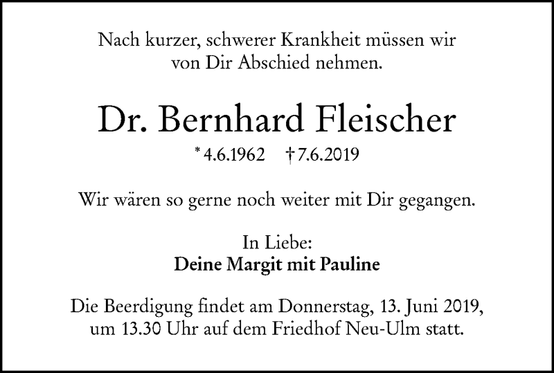  Traueranzeige für Bernhard Fleischer vom 11.06.2019 aus SÜDWEST PRESSE Ausgabe Ulm/Neu-Ulm
