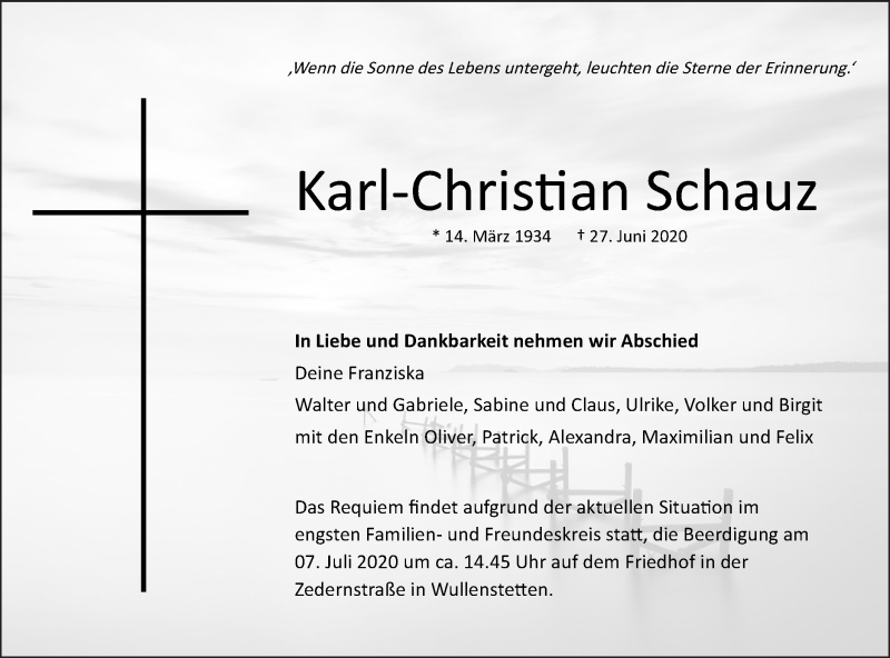  Traueranzeige für Karl-Christian Schauz vom 03.07.2020 aus SÜDWEST PRESSE Ausgabe Ulm/Neu-Ulm