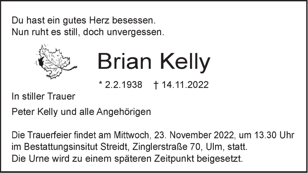  Traueranzeige für Brian Kelly vom 19.11.2022 aus SÜDWEST PRESSE Ausgabe Ulm/Neu-Ulm