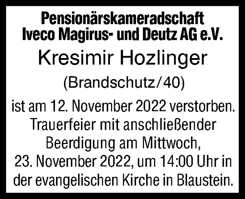  Traueranzeige für Kresimir Hozlinger vom 19.11.2022 aus SÜDWEST PRESSE Ausgabe Ulm/Neu-Ulm