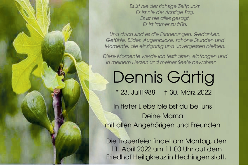  Traueranzeige für Dennis Gärtig vom 07.04.2022 aus Metzinger-Uracher Volksblatt