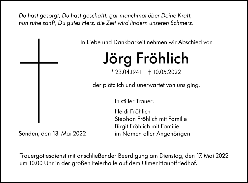 Traueranzeige für Jörg Fröhlich vom 14.05.2022 aus SÜDWEST PRESSE Ausgabe Ulm/Neu-Ulm
