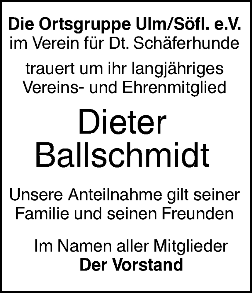  Traueranzeige für Dieter Ballschmidt vom 06.07.2022 aus SÜDWEST PRESSE Ausgabe Ulm/Neu-Ulm