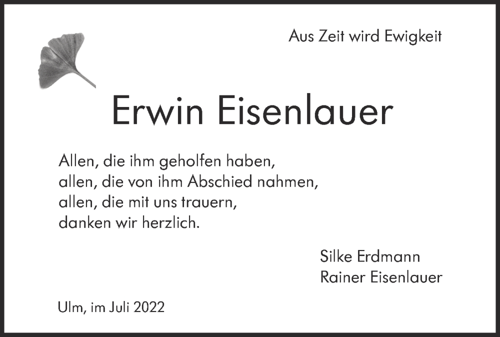  Traueranzeige für Erwin Eisenlauer vom 02.07.2022 aus SÜDWEST PRESSE Ausgabe Ulm/Neu-Ulm