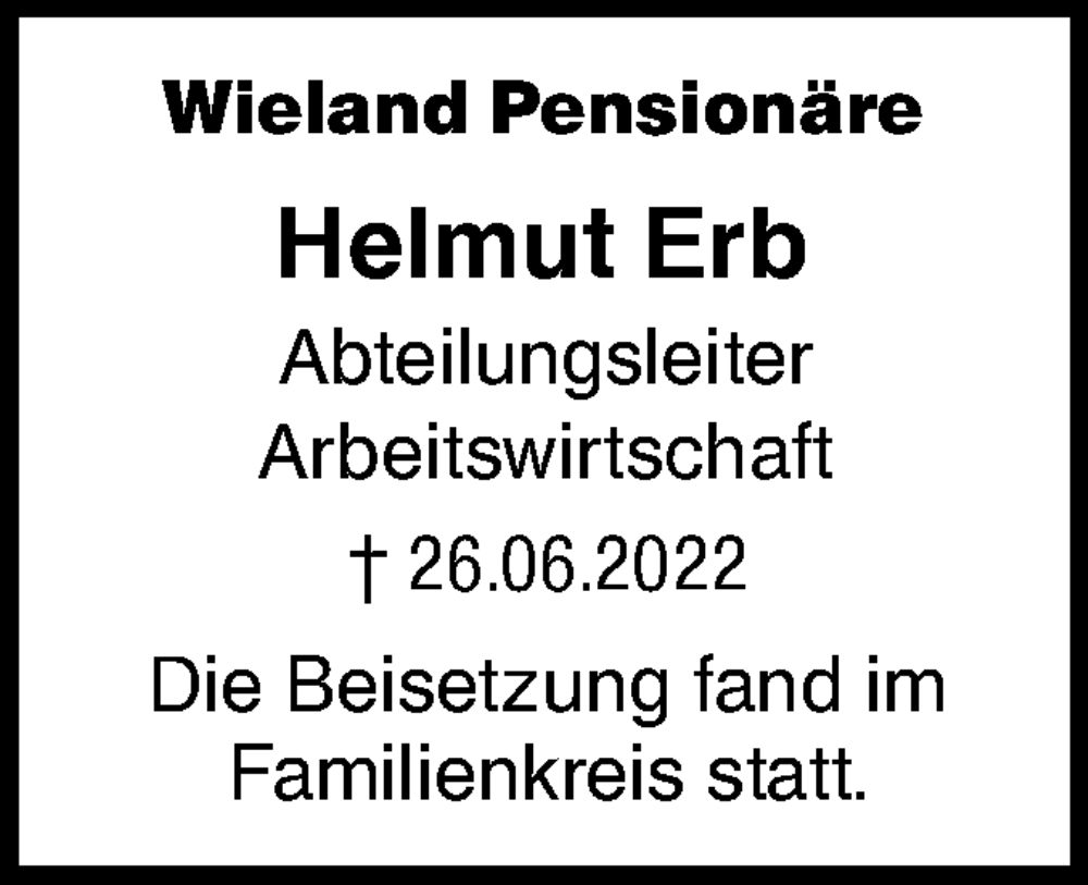  Traueranzeige für Helmut Erb vom 19.07.2022 aus SÜDWEST PRESSE Ausgabe Ulm/Neu-Ulm