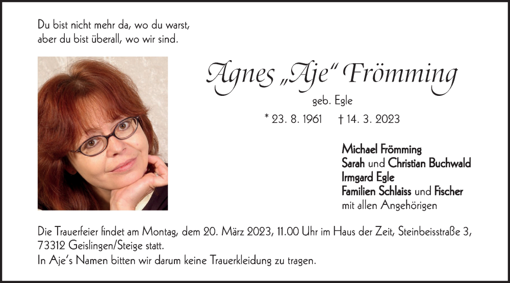  Traueranzeige für Agnes Frömming vom 17.03.2023 aus NWZ Neue Württembergische Zeitung/Geislinger Zeitung