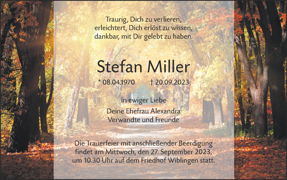  Traueranzeige für Stefan Miller vom 23.09.2023 aus SÜDWEST PRESSE Ausgabe Ulm/Neu-Ulm