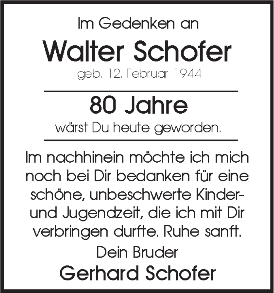  Traueranzeige für Walter Schofer vom 12.02.2024 aus Alb-Bote/Metzinger-Uracher Volksblatt