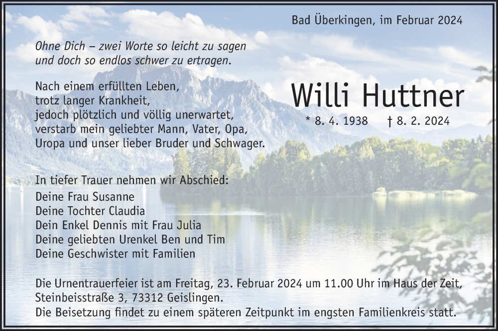  Traueranzeige für Willi Huttner vom 19.02.2024 aus Geislinger Zeitung