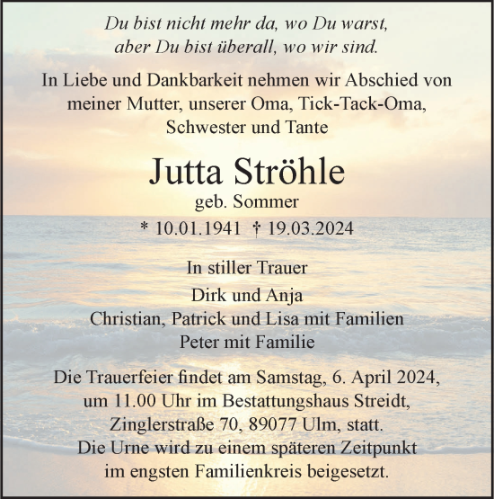 Traueranzeige von Jutta Ströhle von SÜDWEST PRESSE Ausgabe Ulm/Neu-Ulm