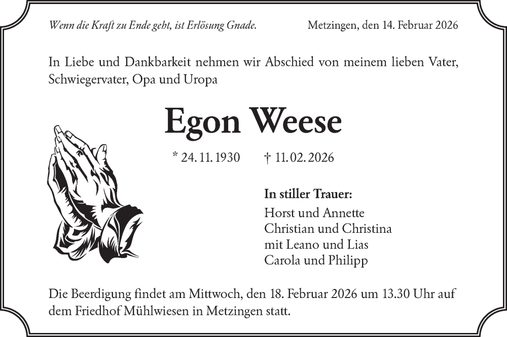 Traueranzeige für Egon Weese vom 14.02.2026 aus Alb-Bote/Metzinger-Uracher Volksblatt