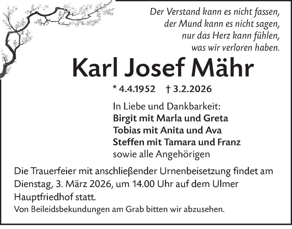  Traueranzeige für Karl Josef Mähr vom 14.02.2026 aus SÜDWEST PRESSE Ausgabe Ulm/Neu-Ulm/Ehingen